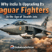 IAF Jaguar Upgrade Why India Is Modernizing a 1960s Fighter Jet