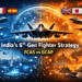 India’s 6th-Gen Fighter Strategy FCAS vs GCAP Explained